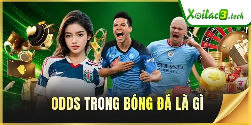 Odds Trong Bóng Đá